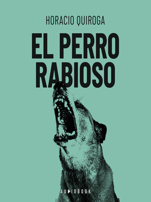 cover image of El perro rabioso